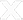 x